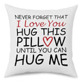 Fokongna Couch Pillowcase Lover I Love You Hug This Pillow Until You Can Hug Me 18 x 18 Inches Valentine's Day Birthday Gifts Give to Girlfriend Grade Flannel Waist Pillowcase - color: Love You
